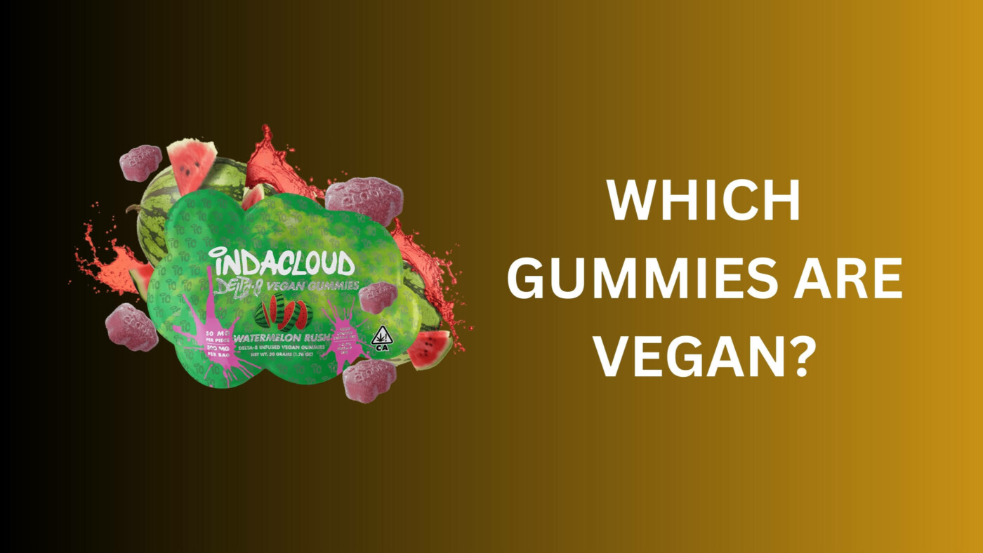 Which Gummies Are Vegan: Top Delta 8 Vegan Gummies Reviewed 10 Which Gummies Are Vegan